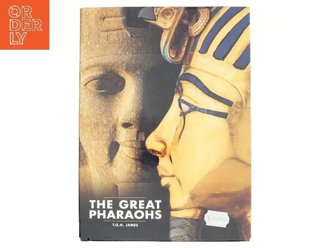 Billede 1 - The Great Pharaohs af Thomas Garnet Henry James (Bog)