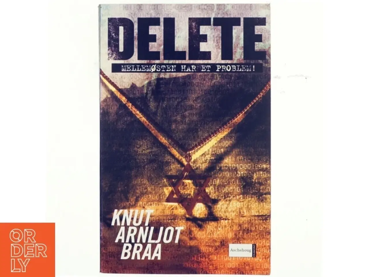 Billede 1 - Delete af Knut Arnljot Braa (Bog)
