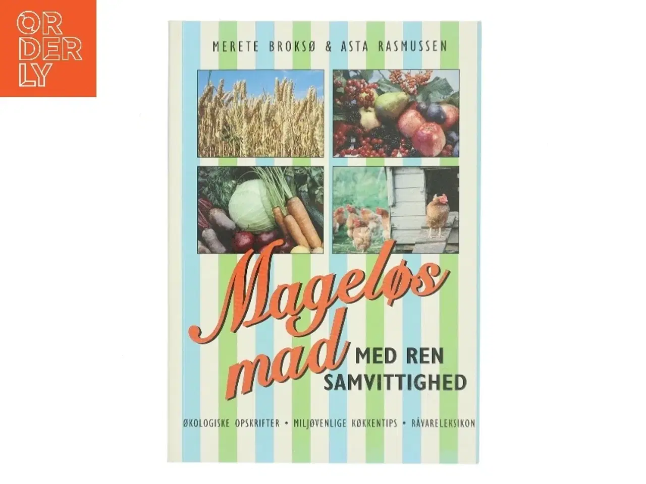 Billede 1 - Mageløs mad med ren samvittighed af Merete Broksø (Bog)