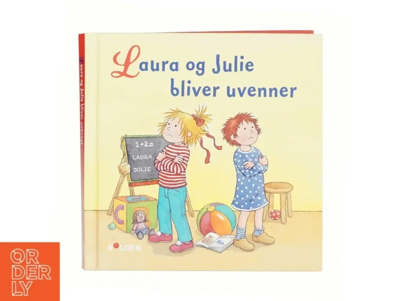 Billede 1 - Laura og Julie bliver uvenner af Liane Schneider (Bog)