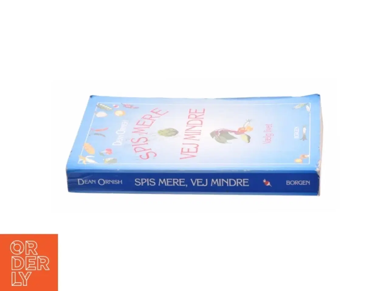 Billede 2 - Spis mere, vej mindre af Dean Ornish fra Bog