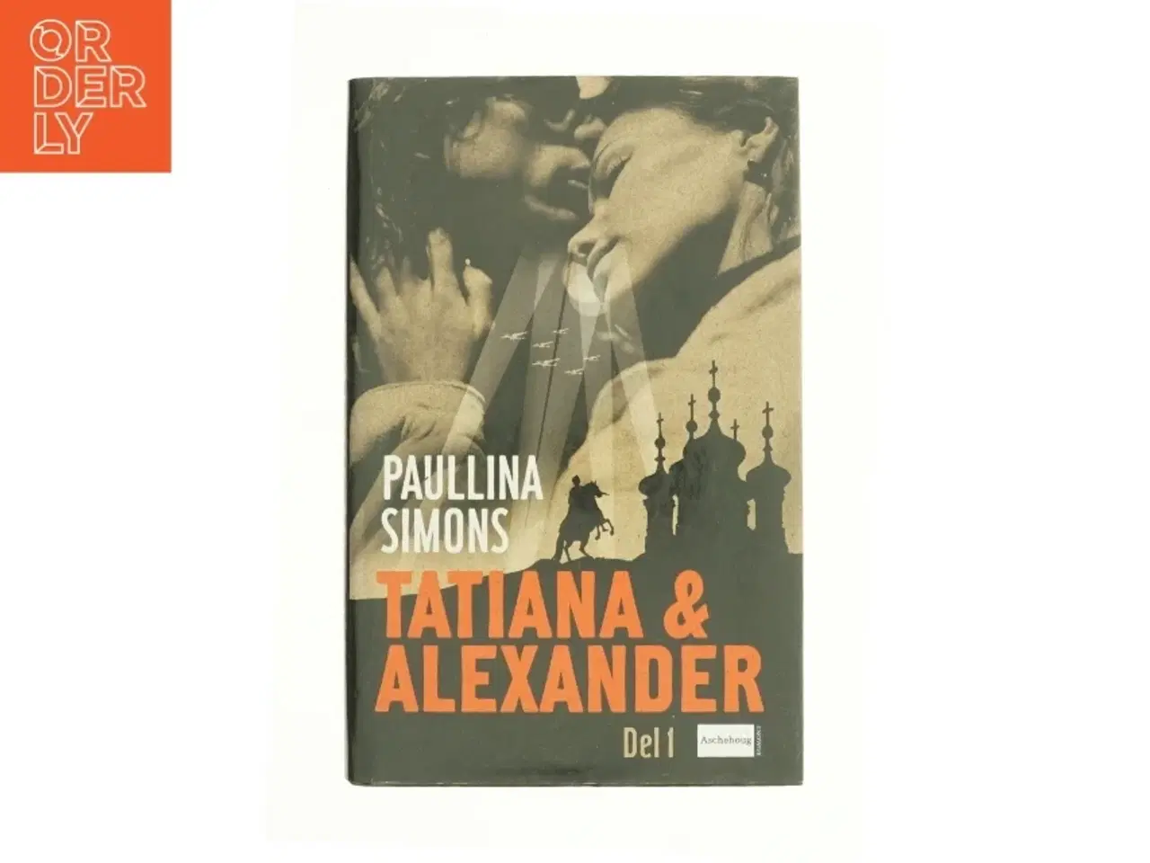 Billede 1 - Tatiana & Alexander. Del 1 af Paullina Simons (Bog)