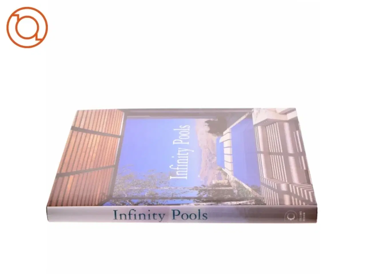 Billede 2 - Infinity Pools af Ana G. Canizares (Bog)