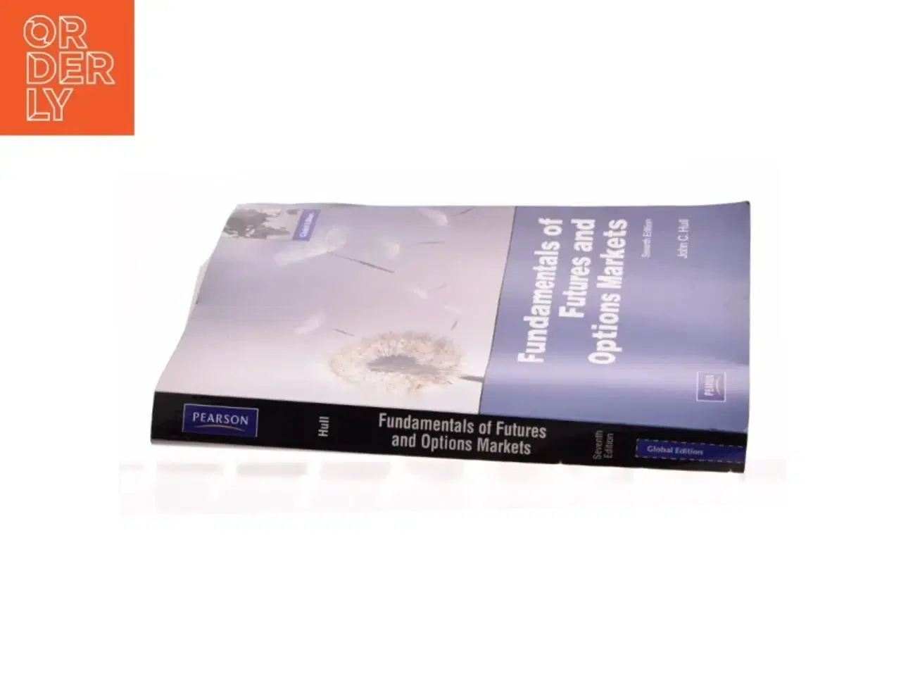 Billede 3 - Fundamentals of Futures and Options Market : Global Edition 7 af John C. Hull (Bog)