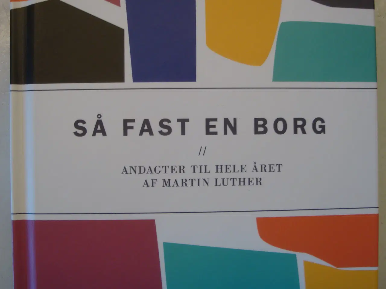 Billede 3 - "Så fast en borg" af Martin Luther (NY)