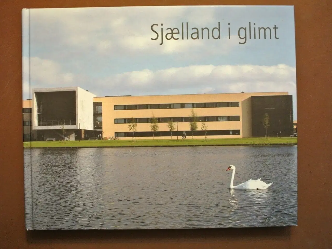 Billede 1 - sjælland i glimt, red. af bente johannesen, emne: 