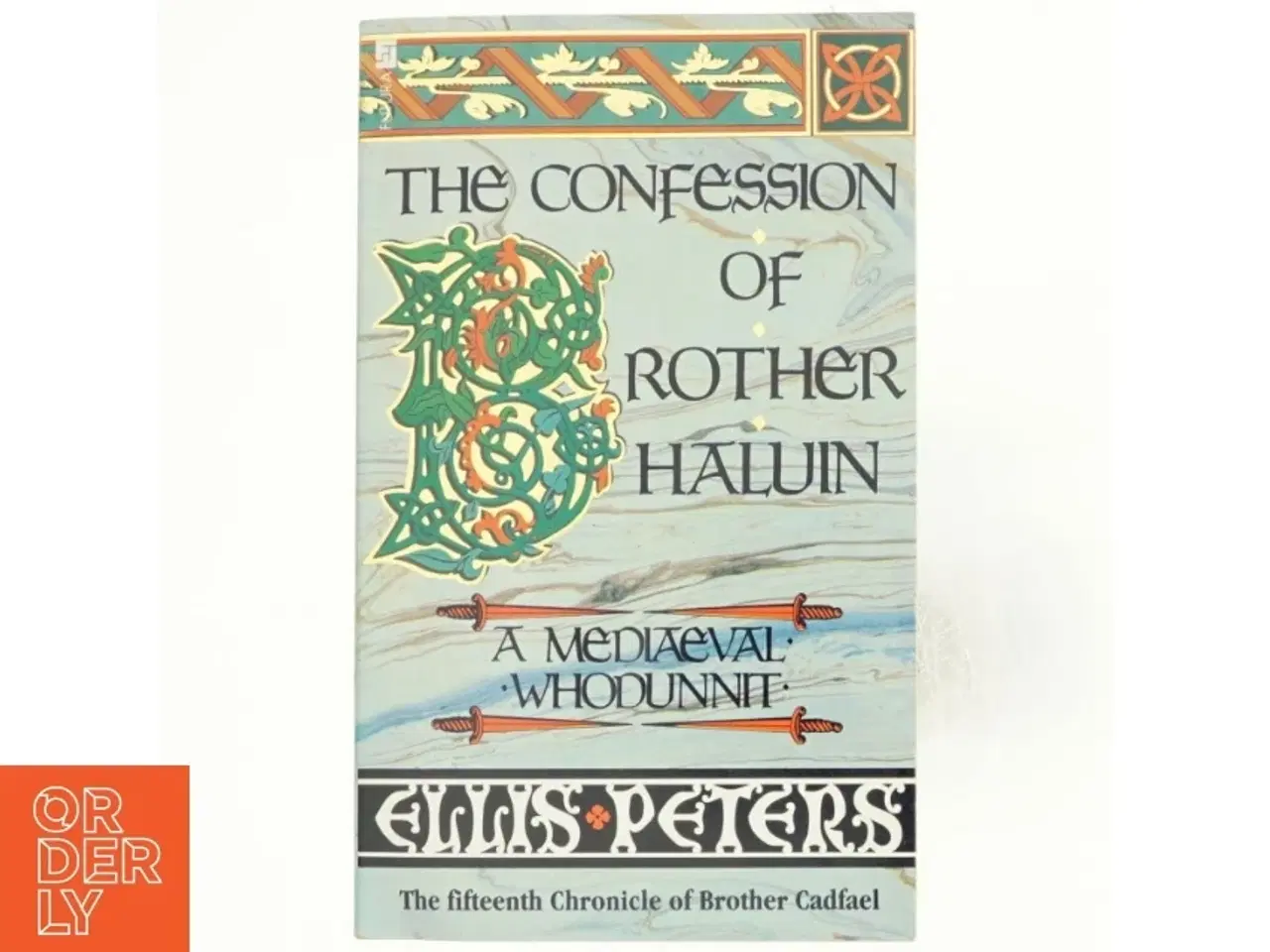 Billede 1 - The confession of Brother Haluin : the fifteenth chronicle of Brother Cadfael af Ellis Peters (Bog)