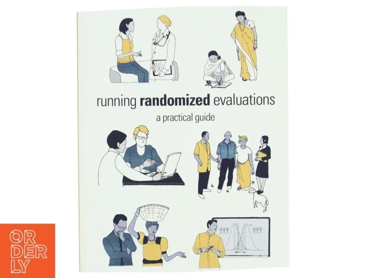 Billede 1 - Running randomized evaluations : a practical guide af Rachel Glennerster (Bog)