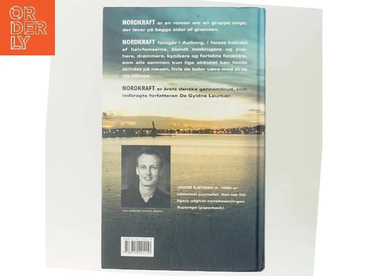 Billede 3 - Nordkraft : roman af Jakob Ejersbo (Bog)