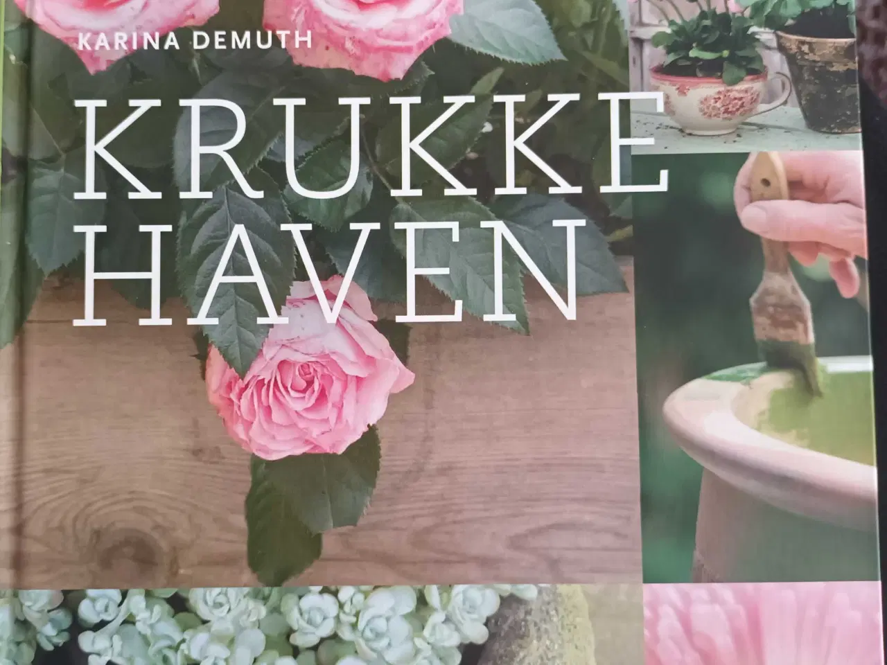 Billede 1 - Krukkehaven  - bog om have og krukker