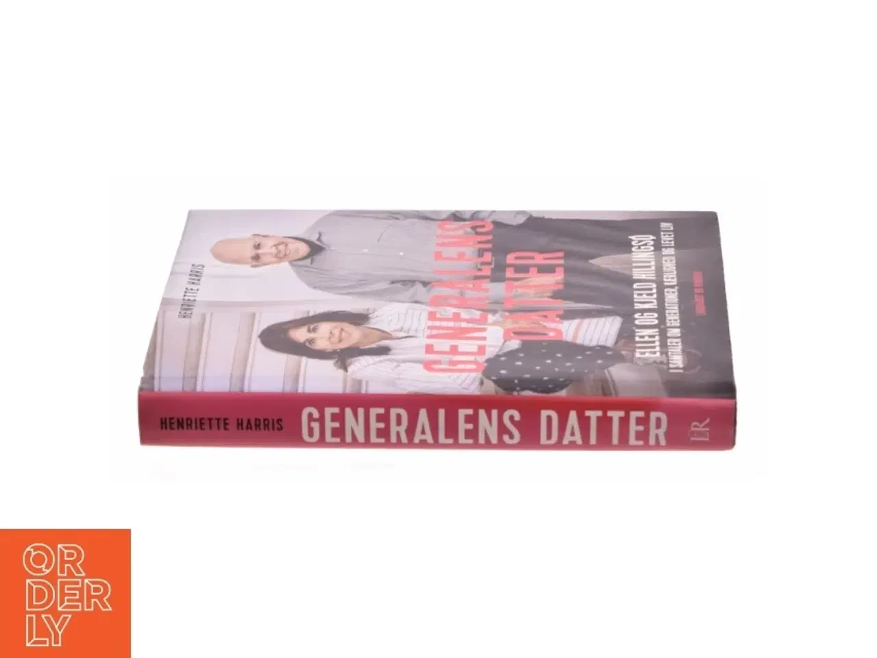 Billede 2 - Generalens datter : Ellen og Kjeld Hillingsø : i samtaler om generationer, kærlighed og levet liv af Henriette Harris (Bog)
