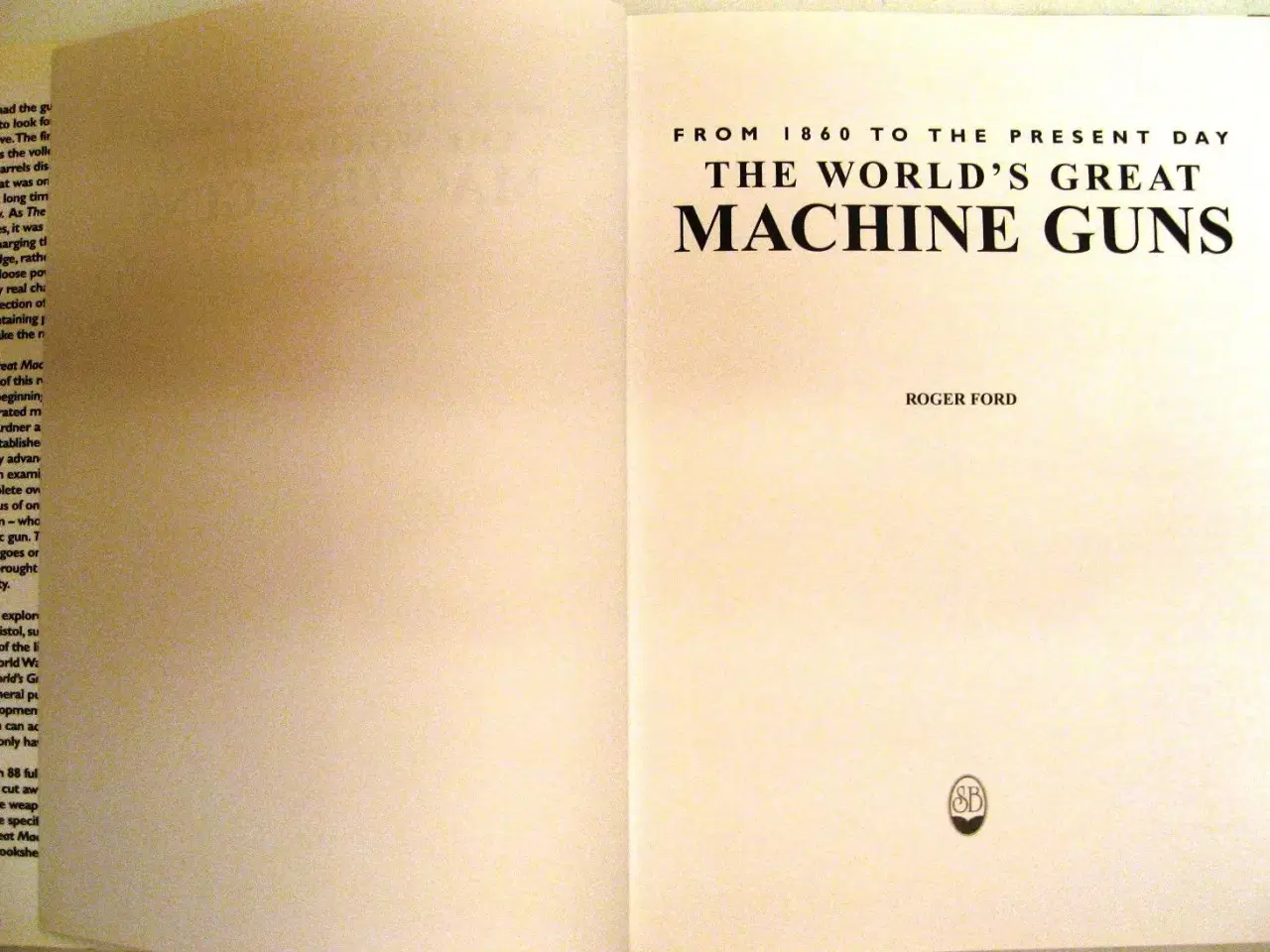 Billede 2 - The Worlds Great Machine Guns, Roger Ford