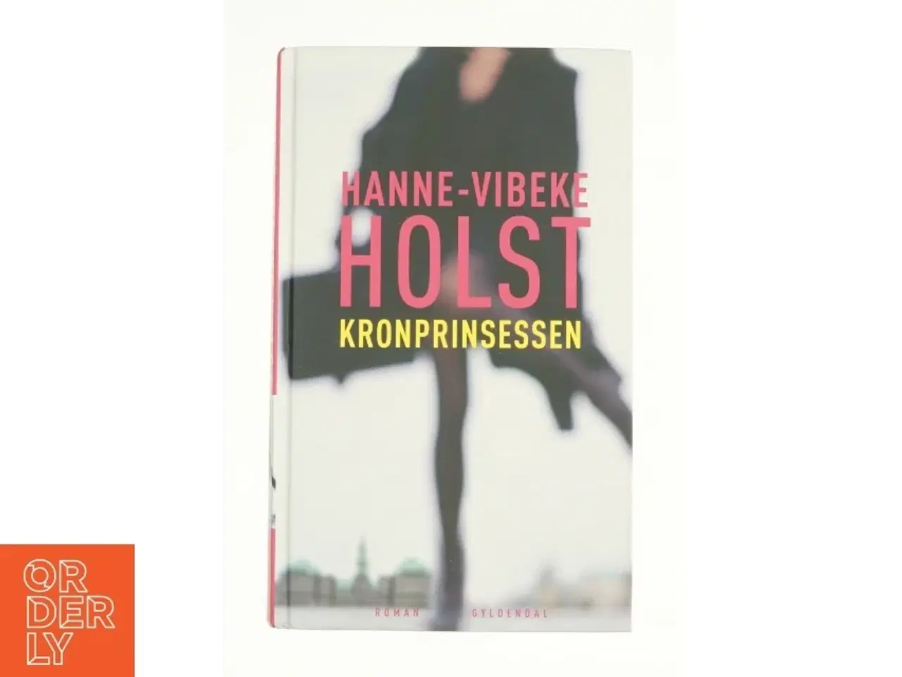 Billede 1 - Kronprinsessen af Hanne-Vibeke Holst (Bog)