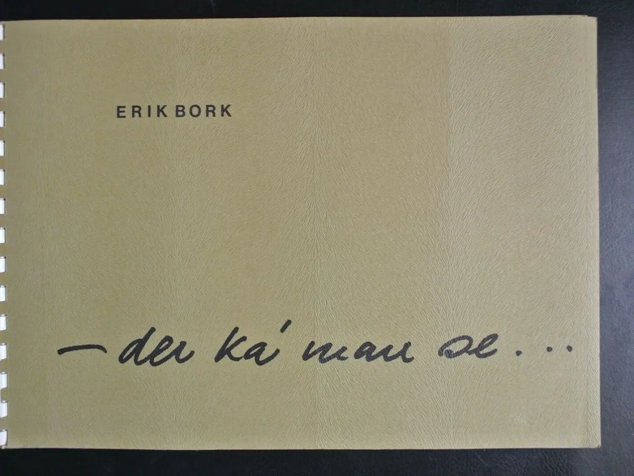 Billede 1 - der ka' man se, af erik bork emne: kunst og kultur