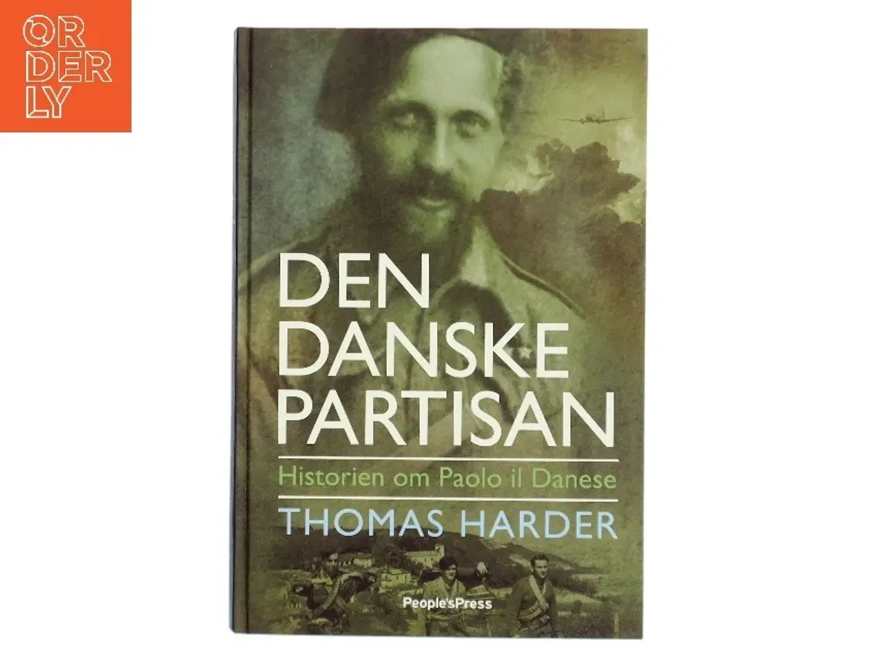 Billede 1 - Den Danske Partisan af Thomas Harder (Bog)
