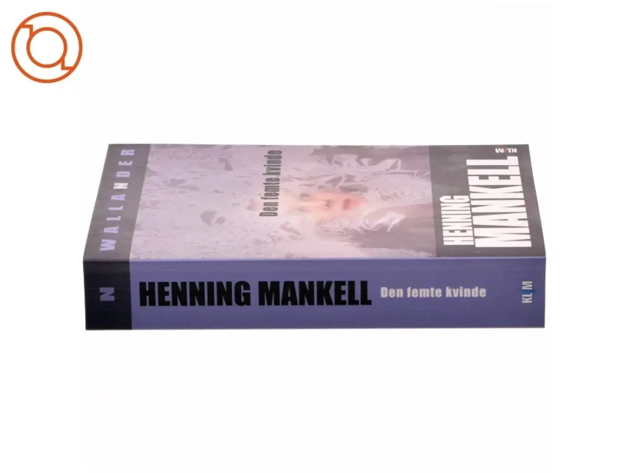 Billede 2 - Den femte kvinde af Henning Mankell (Bog)