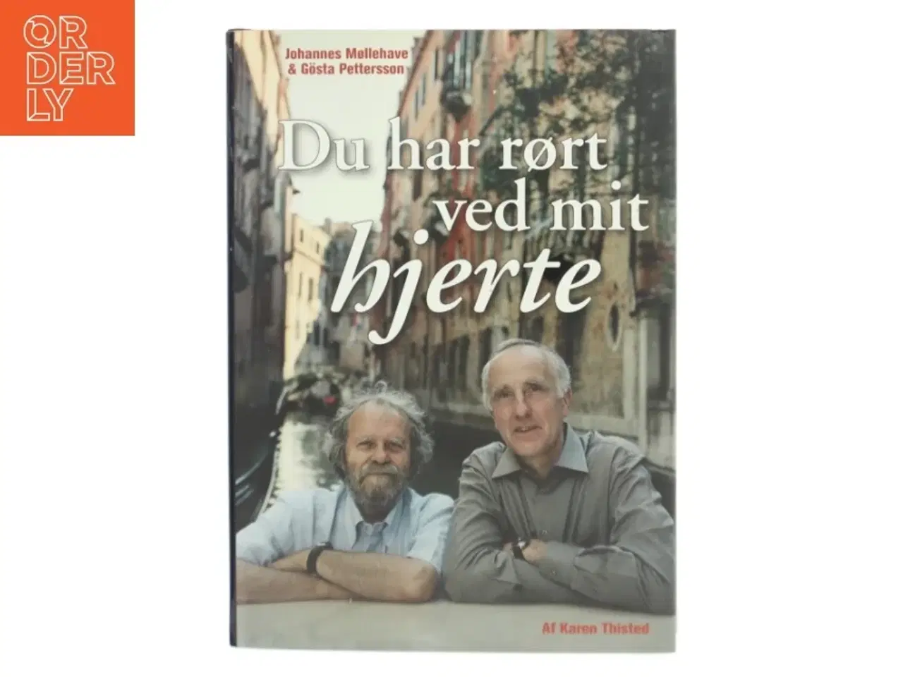 Billede 1 - Du har rørt ved mit hjerte, Johannes Møllehave og Gsta Petterson (Bog)