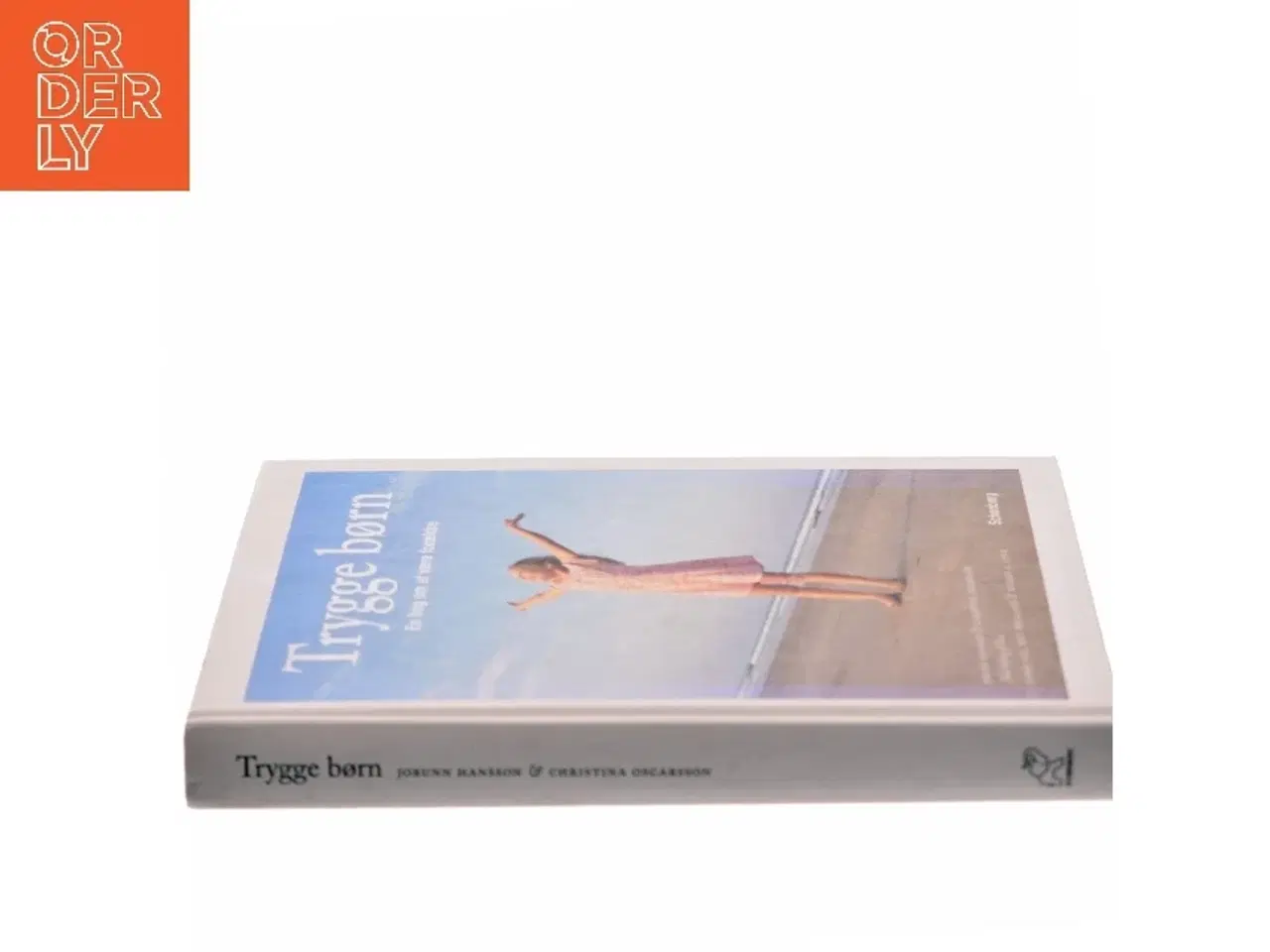 Billede 2 - Trygge børn : en bog om at være forældre (Bog)