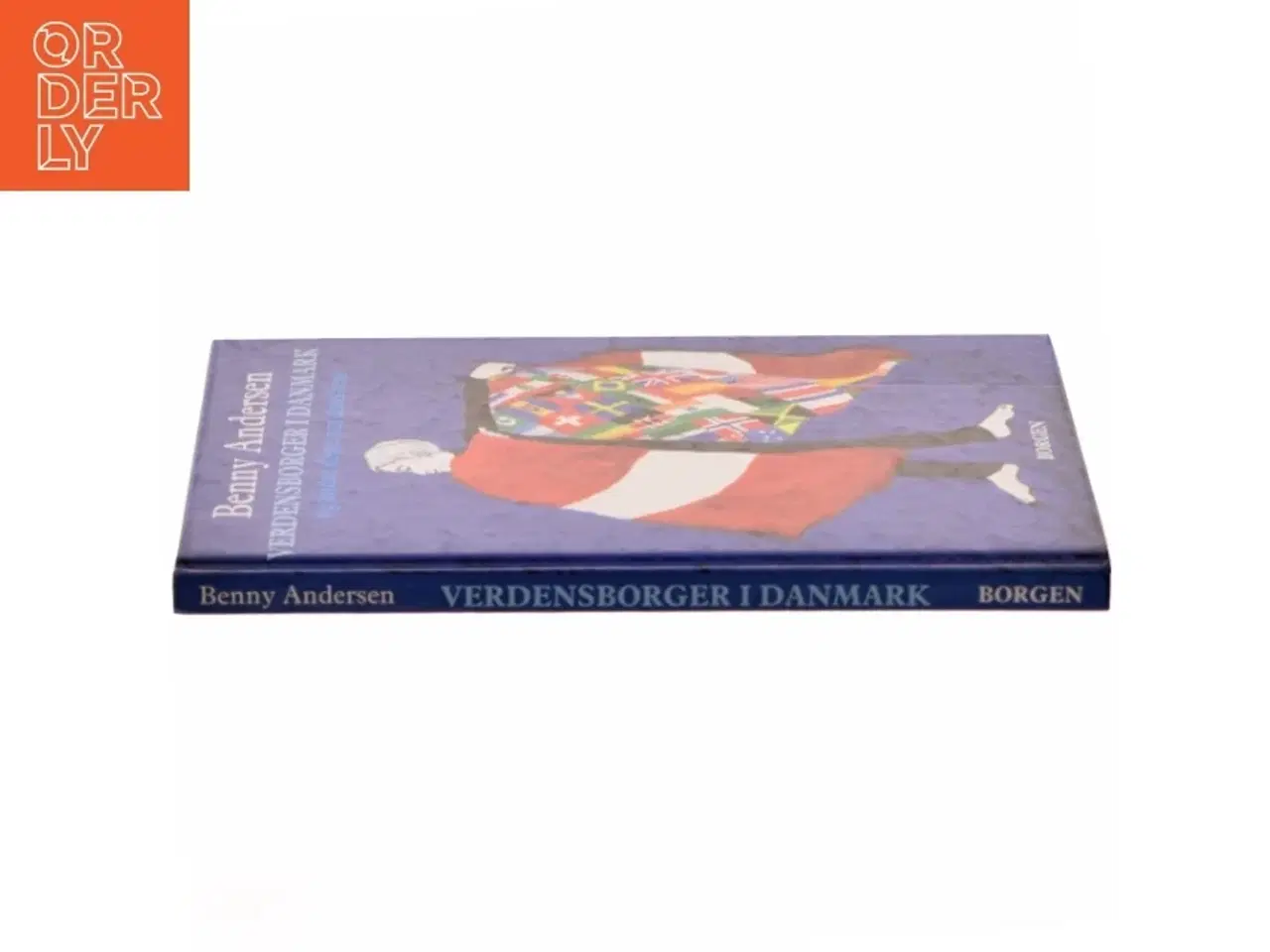 Billede 2 - Verdensborger i Danmark af Benny Andersen (f. 1929) (Bog)