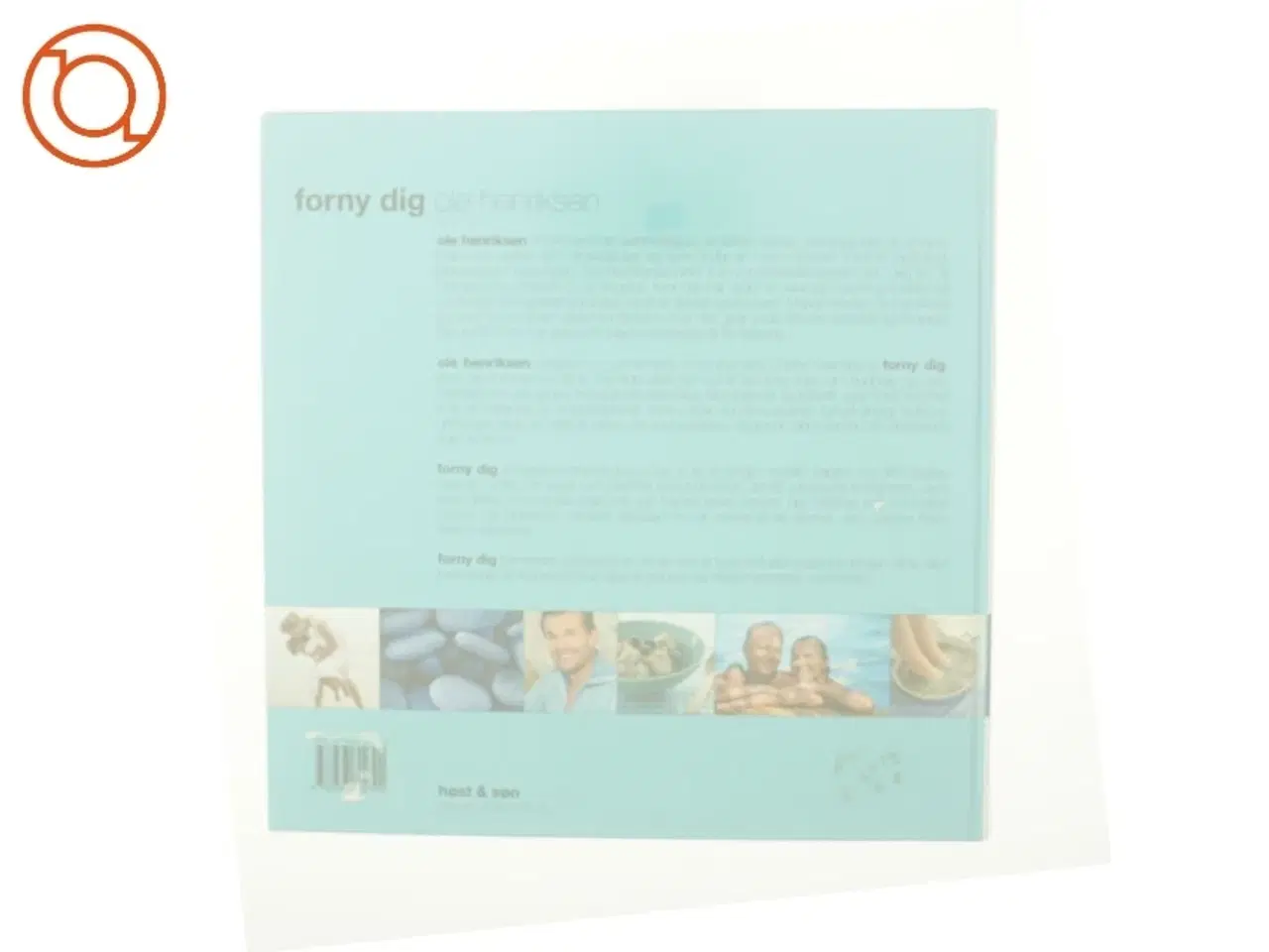 Billede 3 - Forny dig : inspiration fra Hollywoods nr. 1 skønhedsekspert (Bog)