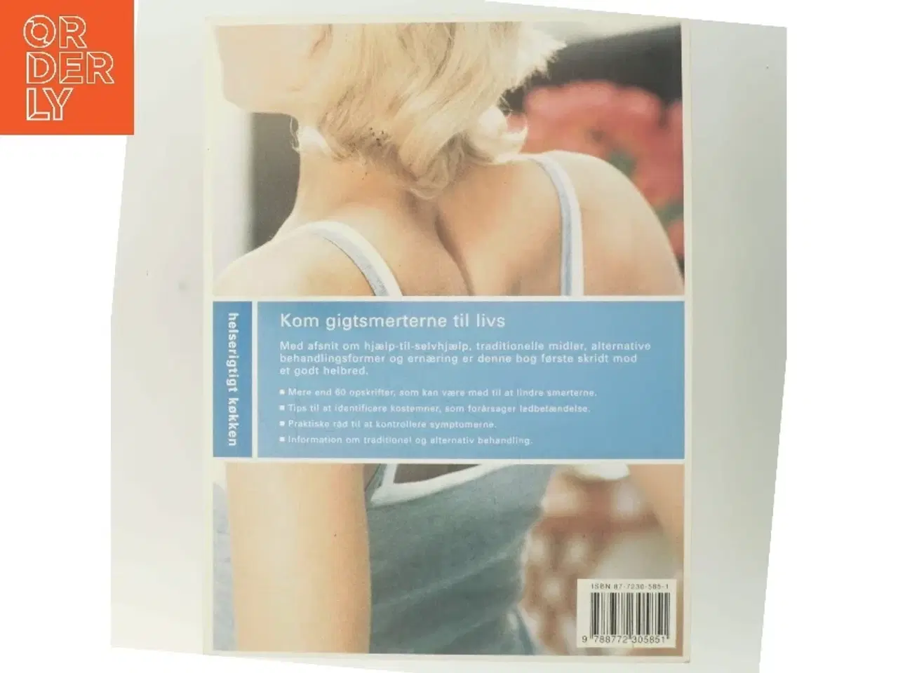 Billede 3 - Gigtlidelser : opskrifter og gode råd til et smertefrit liv af Patsy Westcott (Bog)