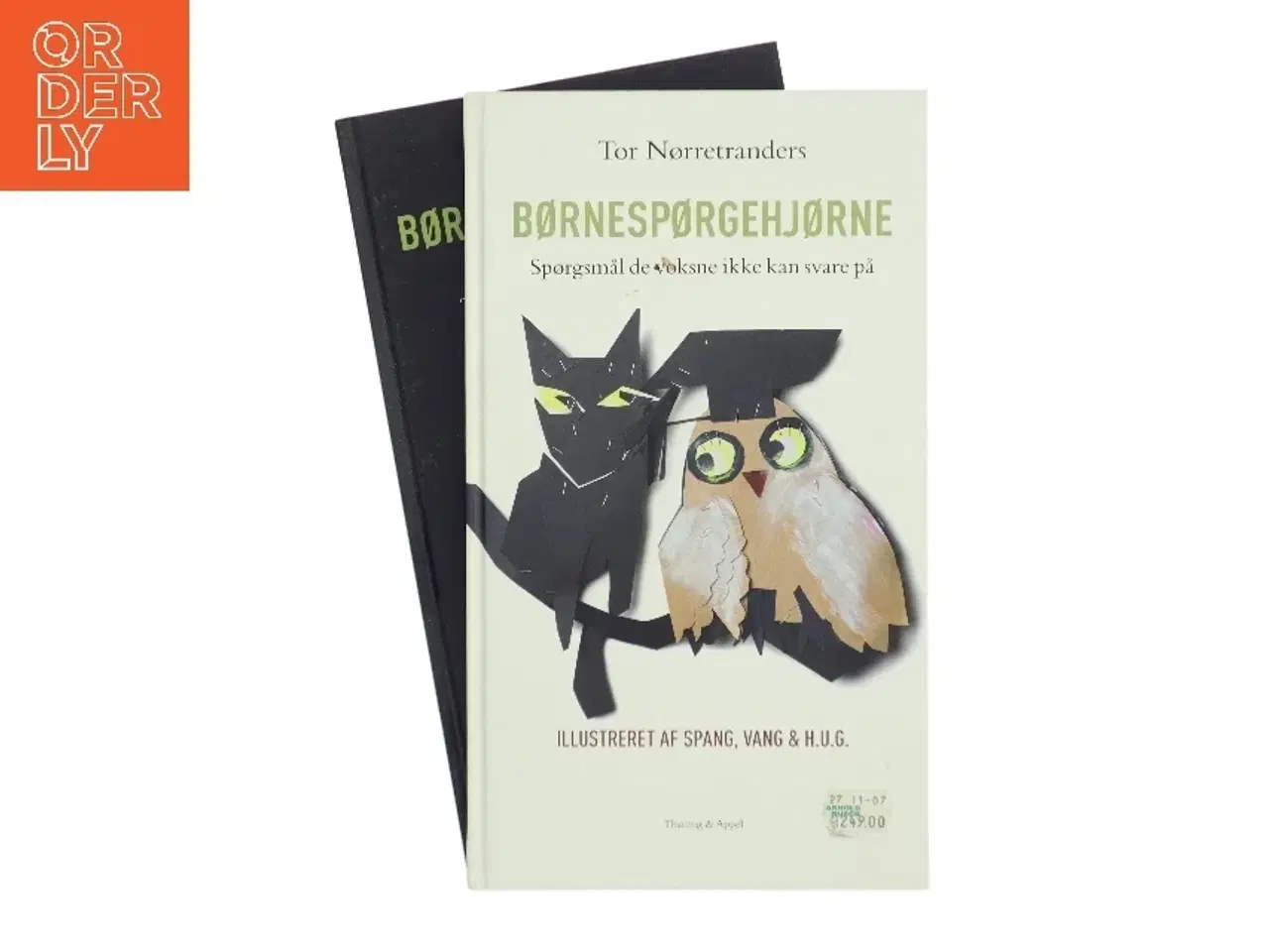 Billede 1 - Børnespørgehjørne af Tor Nørretranders, bind 1 og bind 2mennesker selv har skabt af Tor Nørretranders (Bog)
