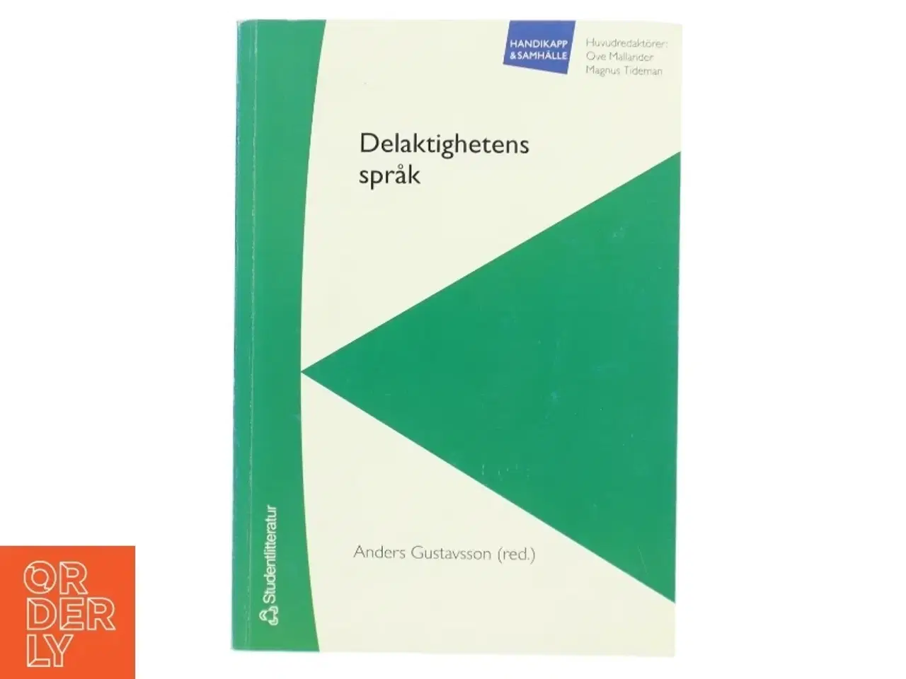 Billede 1 - Delaktighetens språk af Anders Gustavsson (Bog)