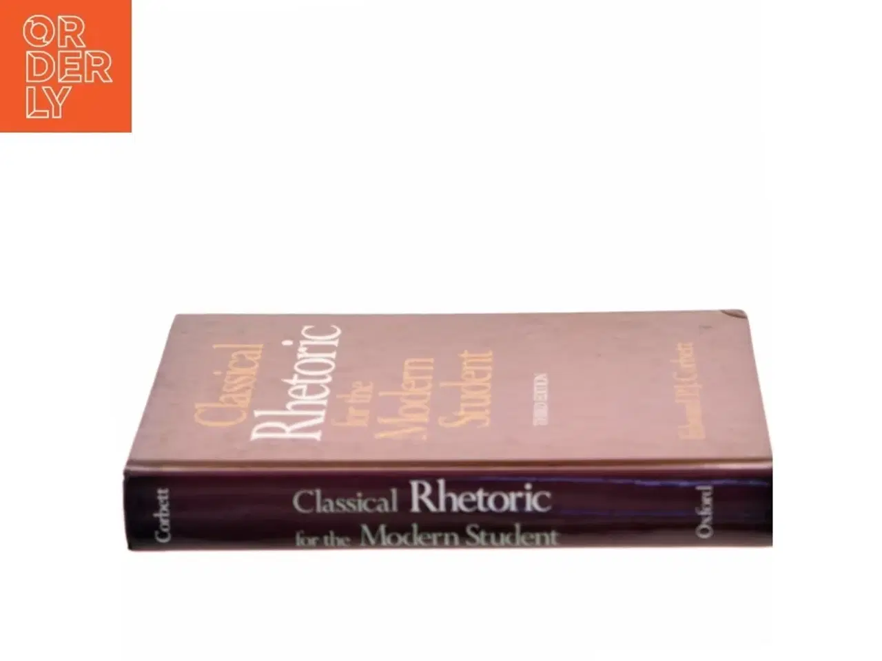 Billede 2 - Classical rhetoric for the modern student af Edward P. J. Corbett (Bog)