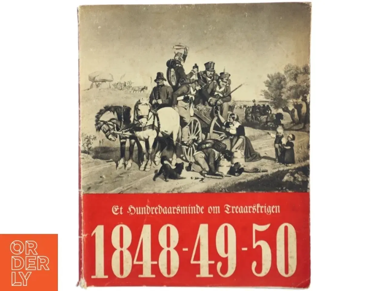 Billede 1 - Historisk bog om Treårskrigen, 1848-49-50