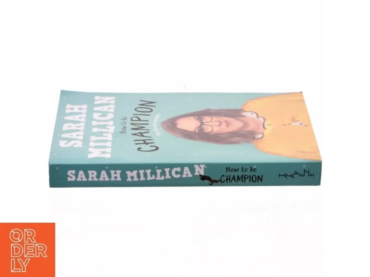 Billede 2 - How to be champion : my autobiography af Sarah Millican (1975-) (Bog)
