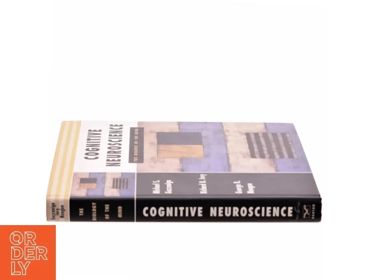 Billede 2 - Cognitive Neuroscience af Michael S. Gazzaniga, Richard B. Ivry, George Ronald Mangun (Bog)