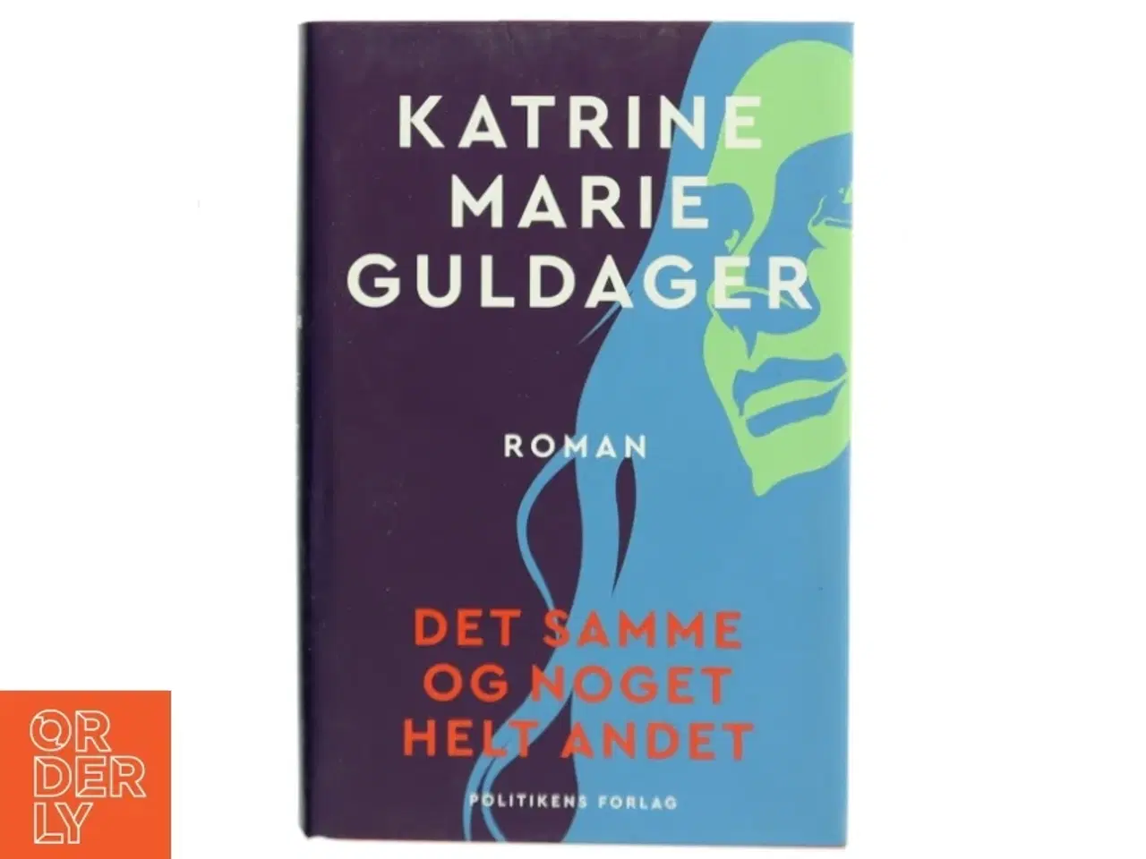 Billede 1 - Det samme og noget helt andet (Læseklubpose) af Katrine Marie Guldager (Bog)