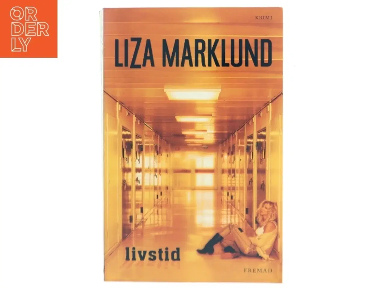 Billede 1 - Livstid : krimi af Liza Marklund (Bog)