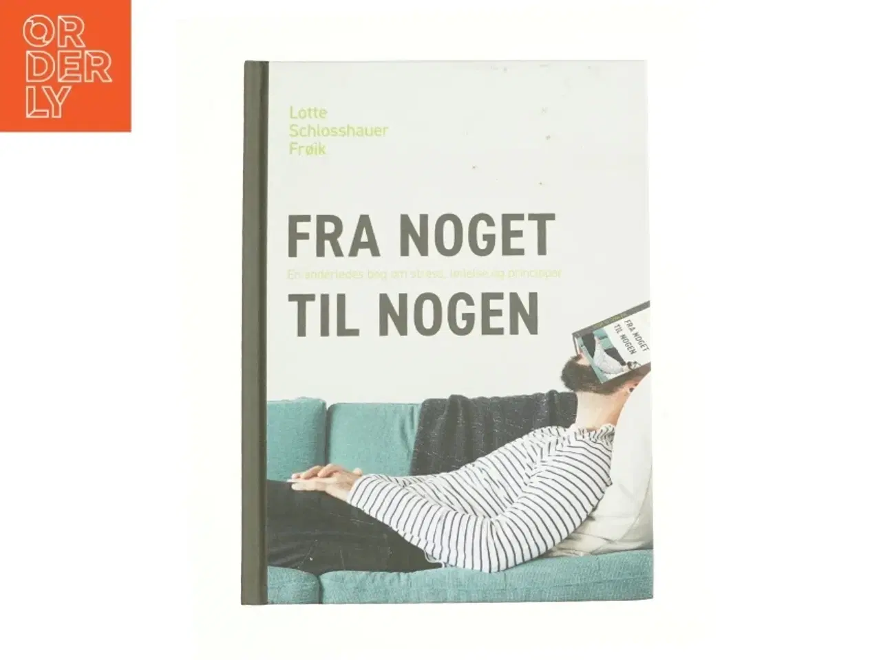 Billede 1 - Fra noget til nogen af Lotte Schlosshauer Frøik (Bog)