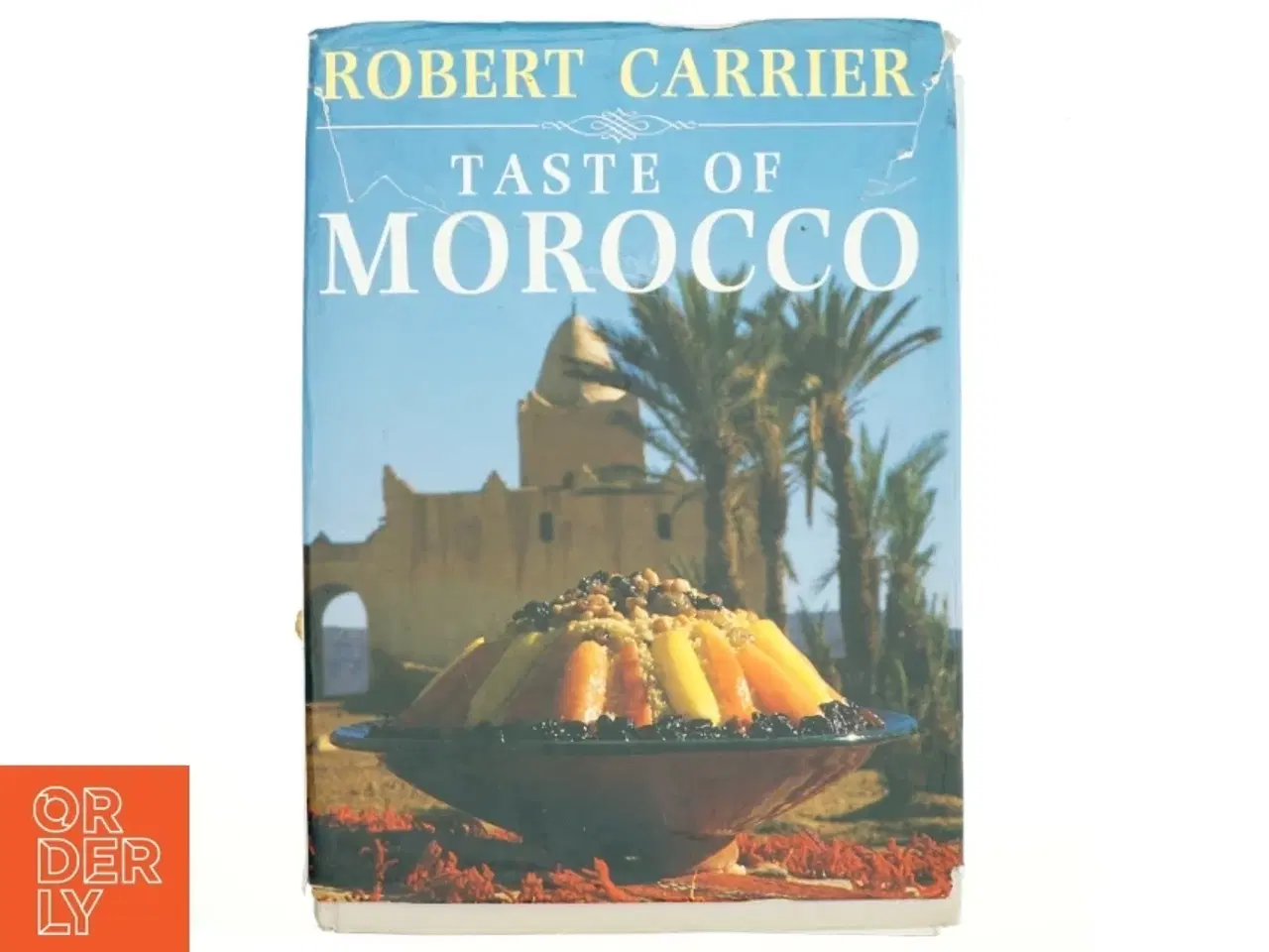 Billede 1 - Taste of Morocco af Robert Carrier (Bog)