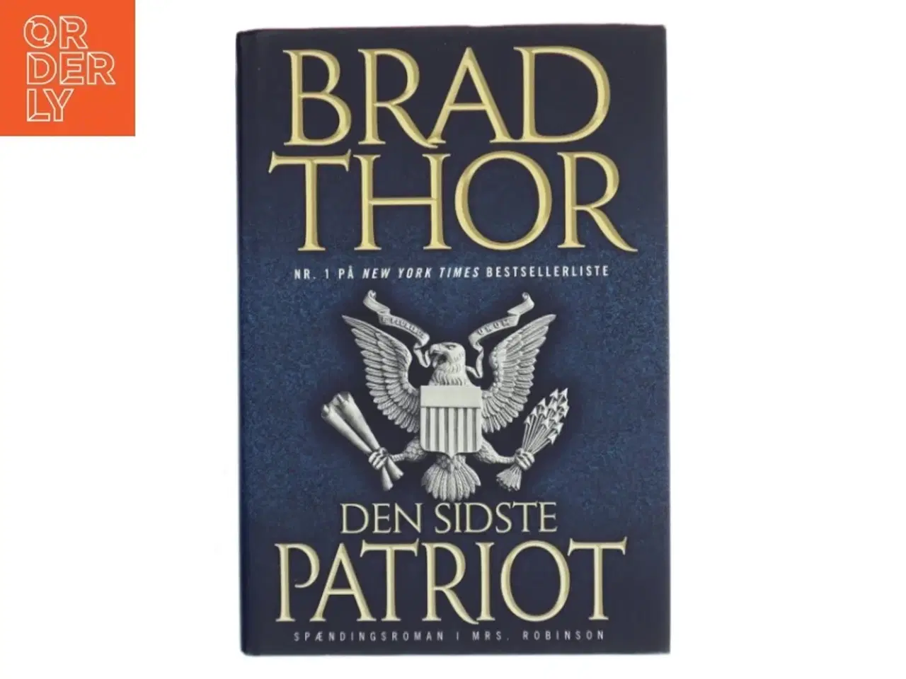 Billede 1 - Den sidste patriot af Brad Thor (Bog)