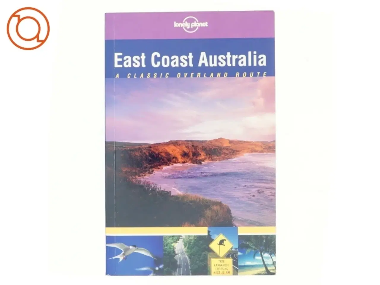 Billede 1 - East Coast Australia : a classic overland route af Verity Campbell (Bog)