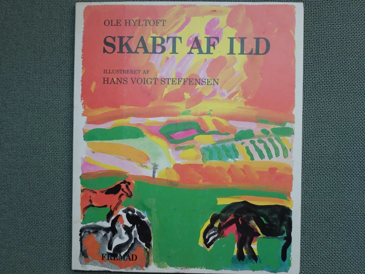 Billede 1 - SKABT AF ILD - Hyltoft / Voigt Steffensen 