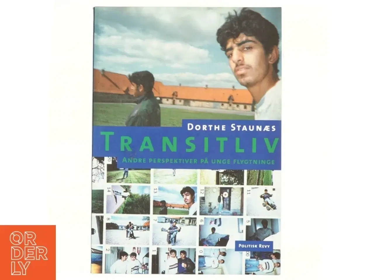 Billede 1 - Transitliv : andre perspektiver på unge flygtninge af Dorthe Staunæs (Bog)