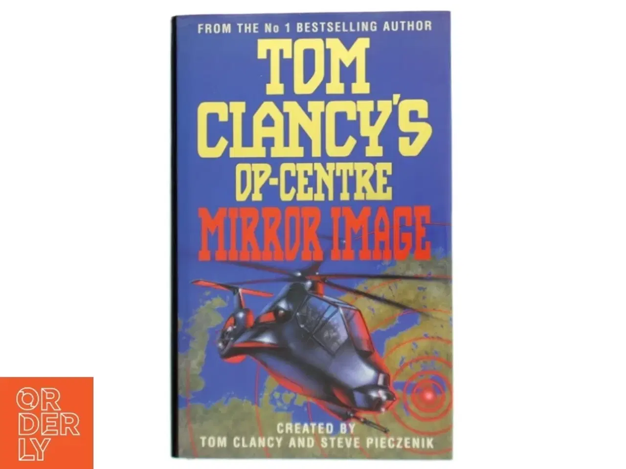 Billede 1 - Tom Clancy&#39;s Op-Centre: Mirror Image af Tom Clancy (Bog) fra HarperCollins