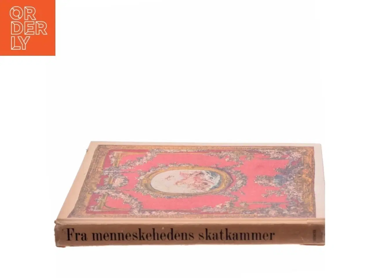 Billede 2 - Fra menneskehedens skatkammer af <Bogens forfattere< (Bog)