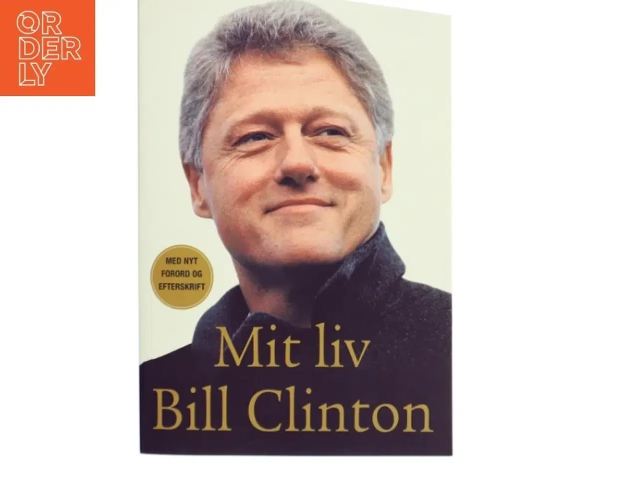 Billede 1 - Mit liv af Bill Clinton (Bog)