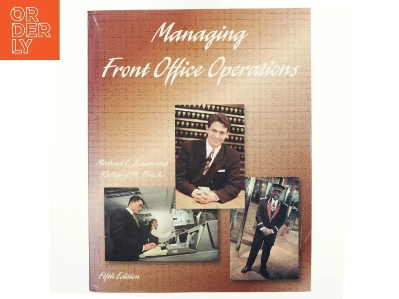 Billede 1 - Managing Front Office Operations af Michael L. Kasavana, Richard M. Brooks (Bog)