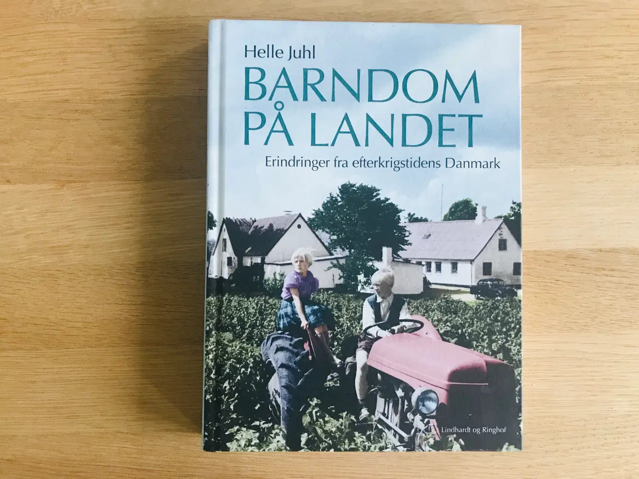 Billede 1 - Barndom på landet.  Erindringer fra efterkrigstide