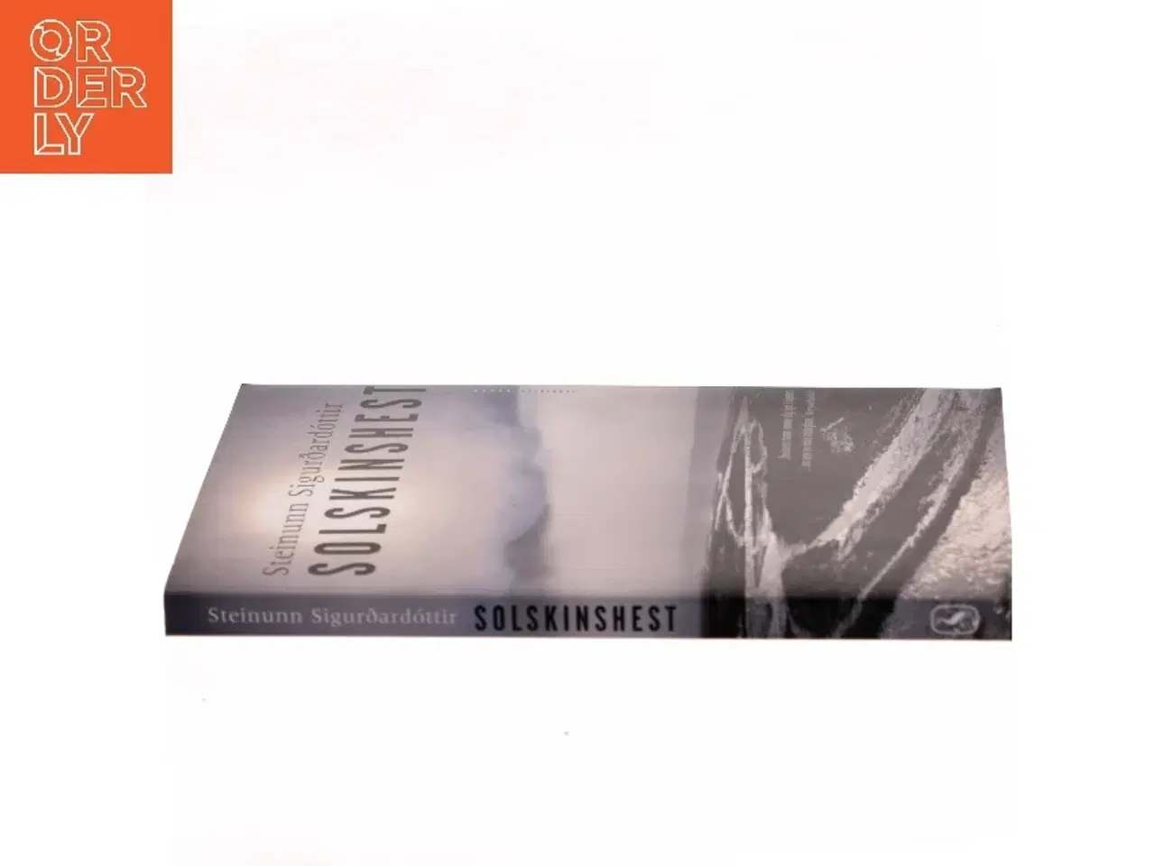 Billede 2 - Solskinshest : roman af Steinunn Sigurðardóttir (Bog)