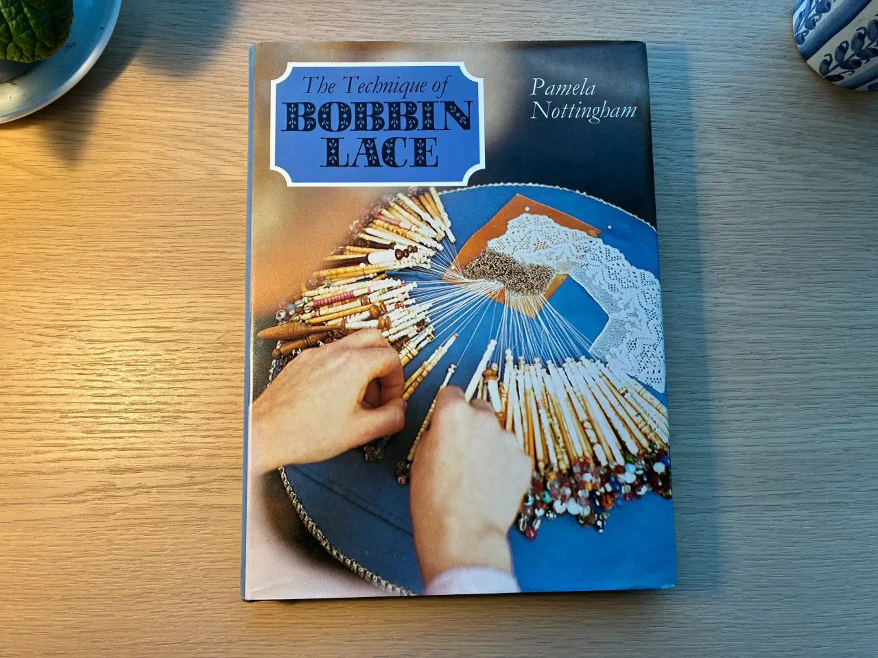 Billede 1 - The Technique of BOBBIN LACE