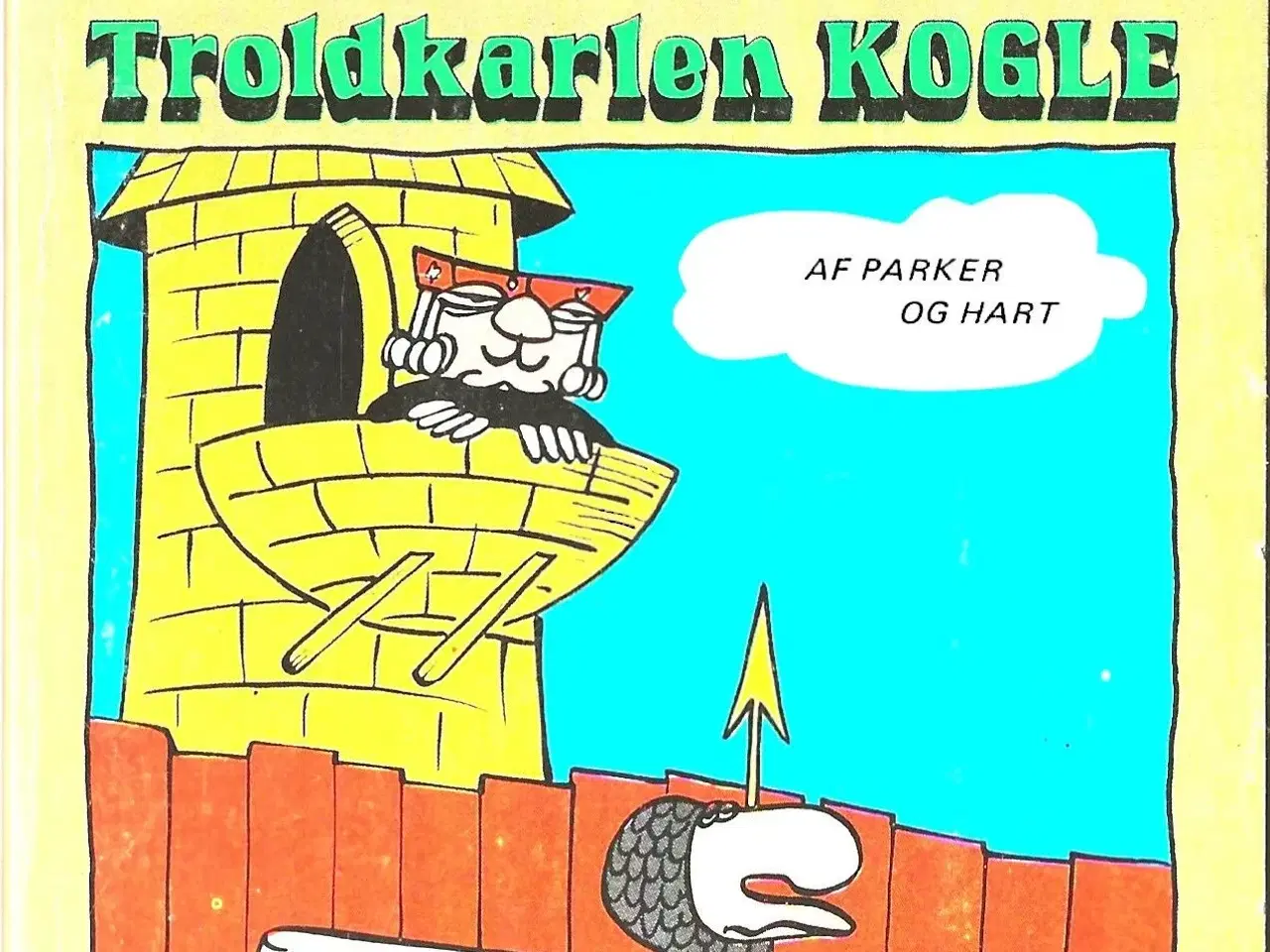 Billede 1 - Troldkarlen Kogle, - kongen er en finke. 1977