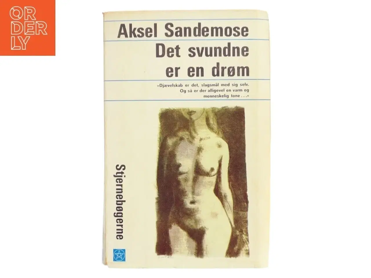 Billede 1 - Aksel Sandemose, Det svundne er en drøm