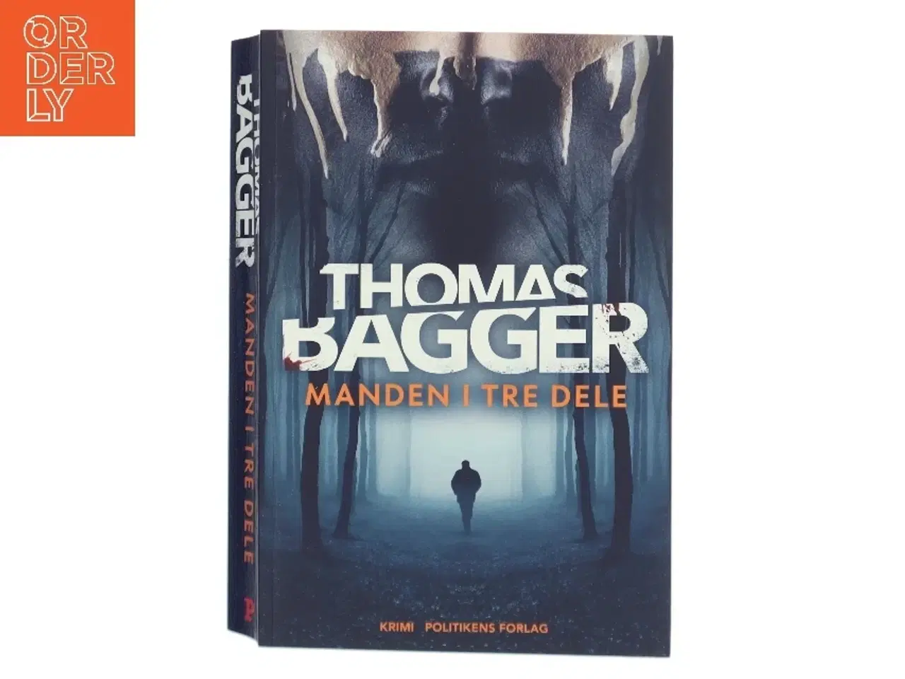 Billede 1 - Manden i tre dele : krimi af Thomas Bagger (f. 1981) (Bog)