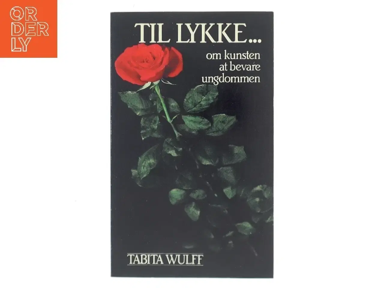 Billede 1 - Til Lykke... af Tabita Wulff (Bog)